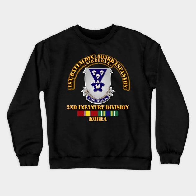 1st Bn 503rd Infantry - Korea Svc Crewneck Sweatshirt by twix123844